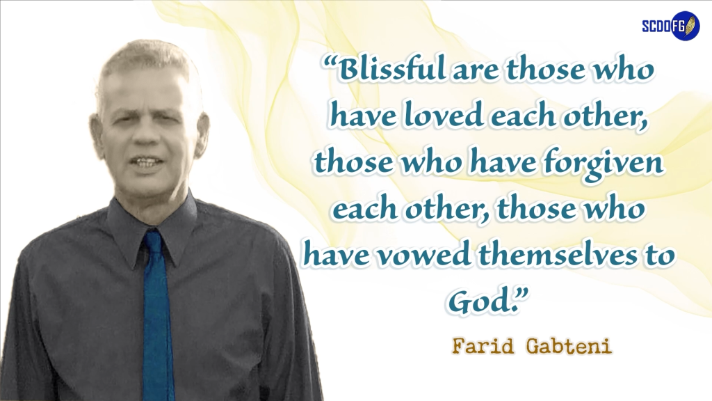 Portrait of Farid Abbes Raja Gabteni with a quote “Blissful are those who have loved each other, those who have forgiven each other, those who have vowed themselves to God.”